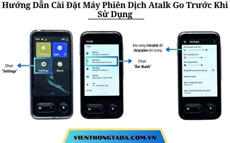 Hướng Dẫn Cài Đặt Máy Phiên Dịch Atalk Go Trước Khi Sử Dụng Nhanh Chóng, Tức Thì