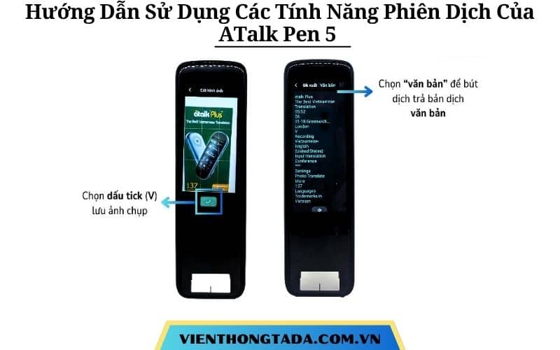 Hướng Dẫn Sử Dụng Các Tính Năng Phiên Dịch Trên ATalk Pen 5 Đơn Giản, Nhanh Chóng
