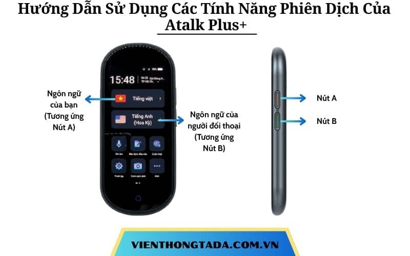 Hướng Dẫn Sử Dụng Các Tính Năng Phiên Dịch Của Máy Phiên Dịch Cầm Tay Atalk Plus+ Đúng Cách và Hiệu Quả