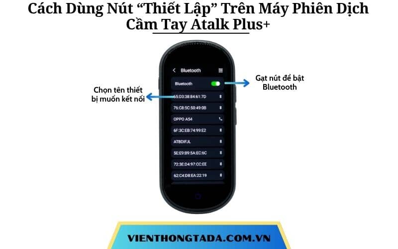 Hướng Dẫn Sử Dụng Nút Thiết Lập Trên Máy Phiên Dịch Cầm Tay Atalk Plus+ Chi Tiết A-Z