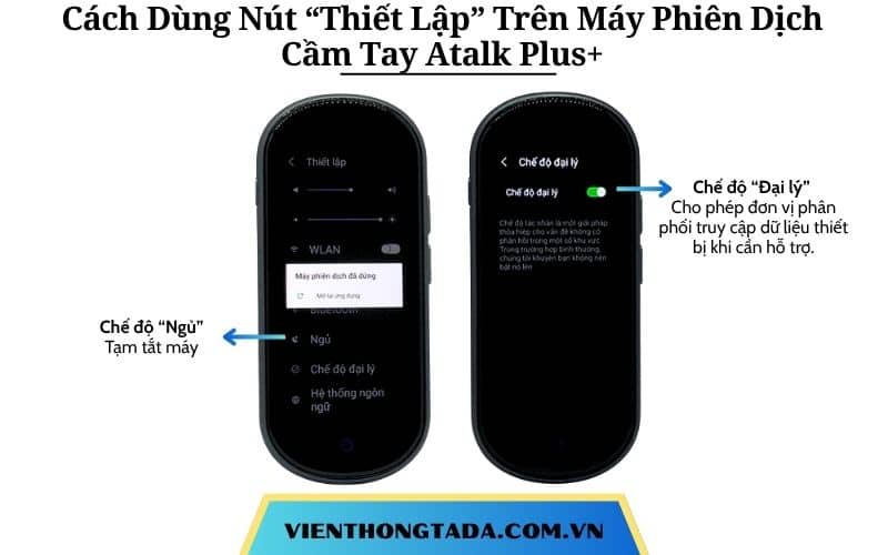 Hướng Dẫn Sử Dụng Nút Thiết Lập Trên Máy Phiên Dịch Cầm Tay Atalk Plus+ Chi Tiết A-Z