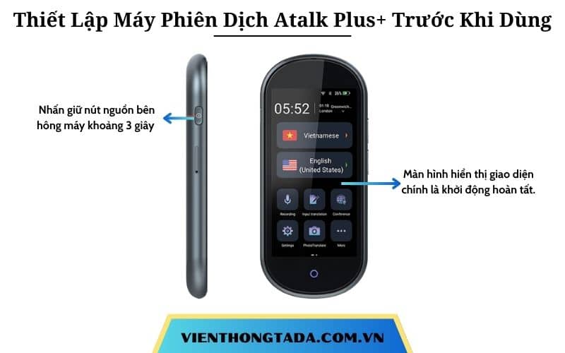 Hướng Dẫn Thiết Lập Máy Phiên Dịch Atalk Plus+ Trước Khi Dùng Chi Tiết Từ A Đến Z