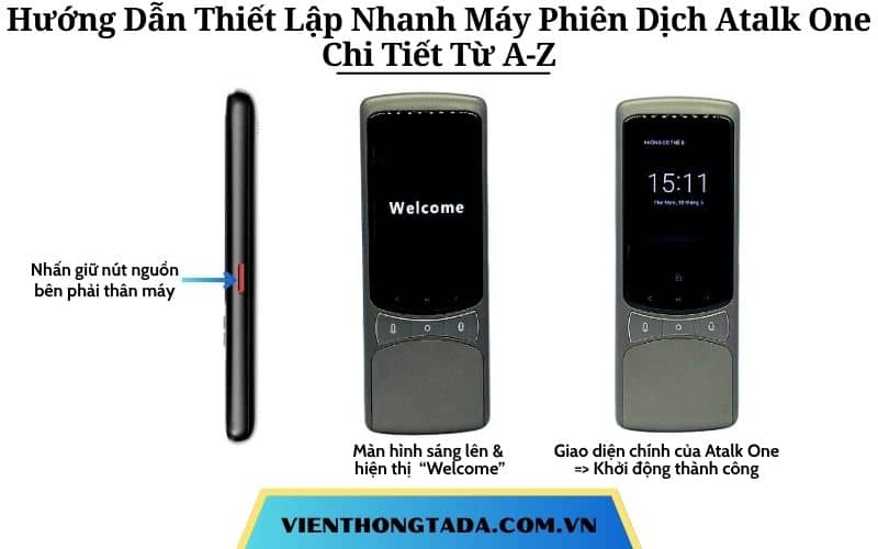 Hướng Dẫn Thiết Lập Nhanh Máy Phiên Dịch Atalk One Chi Tiết Từ A-Z