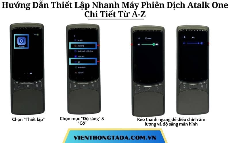 Hướng Dẫn Thiết Lập Nhanh Máy Phiên Dịch Atalk One Chi Tiết Từ A-Z