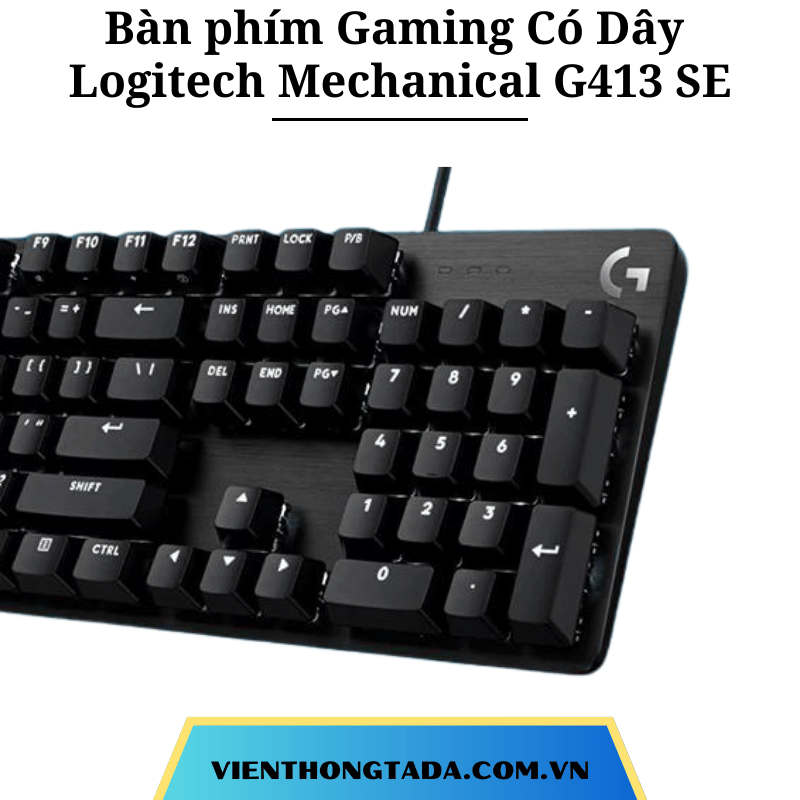 Bàn phím Gaming Có Dây Logitech Mechanical G413 SE (Đen) - Viễn thông Tada