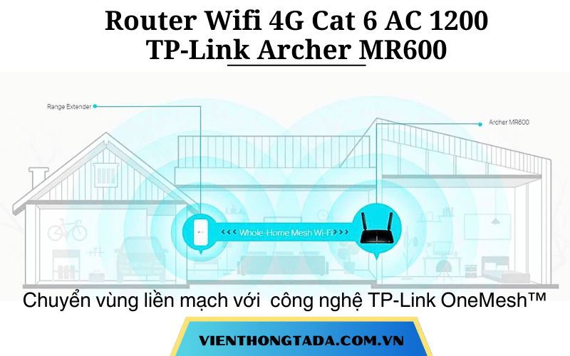 TP-Link Archer MR600 | Router Wifi 4G Cat 6 AC 1200| Băng Tần Kép, Tốc Độ 300Mbps, Kết Nối 64 Thiết Bị| Bảo hành 12 tháng