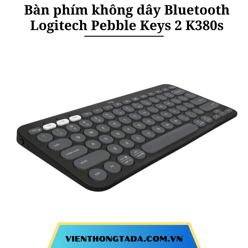 Bàn phím không dây Bluetooth Logitech Pebble Keys 2 K380s