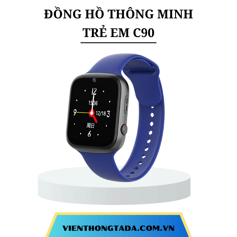 ĐỒNG HỒ THÔNG MINH TRẺ EM C90 ĐỊNH VỊ, GỌI VIDEO, CHỐNG NƯỚC CHUẨN IP67