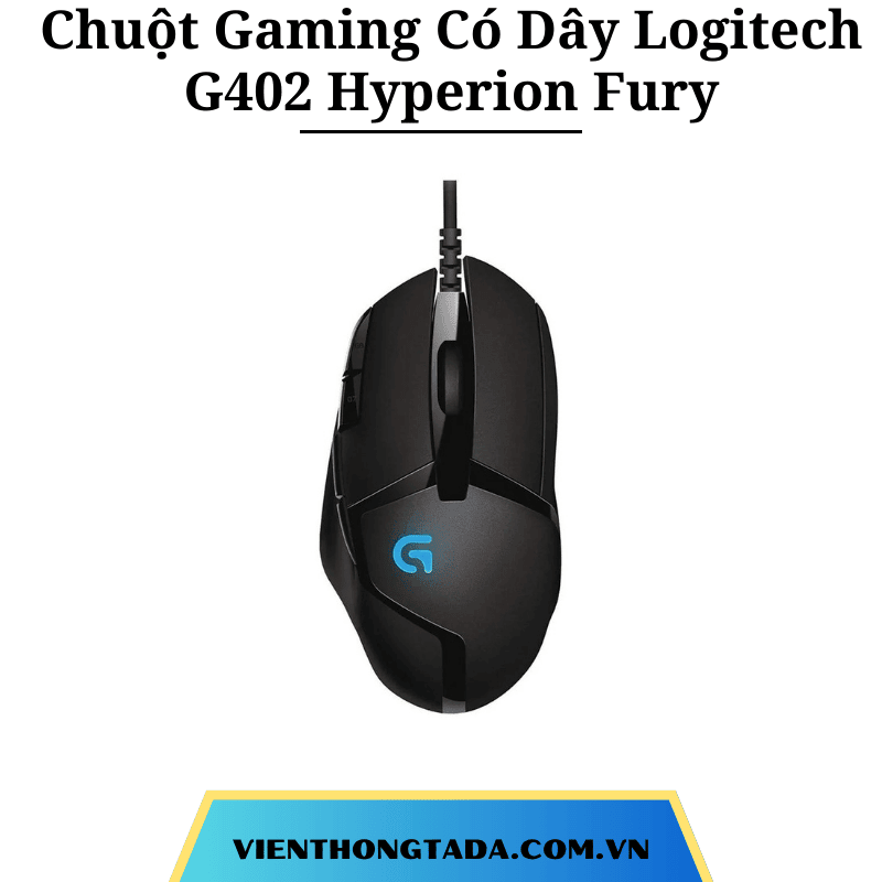 Chuột Gaming Có Dây Logitech G402 Hyperion Fury