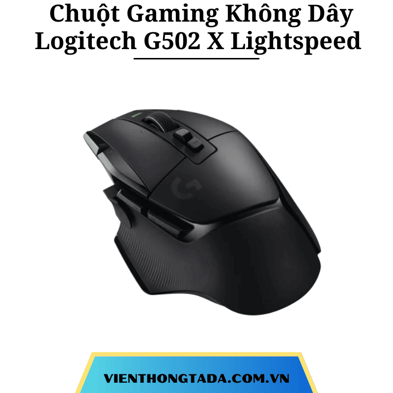 Chuột Gaming Không Dây Logitech G502 X Lightspeed (ĐEN) - Viễn thông tada