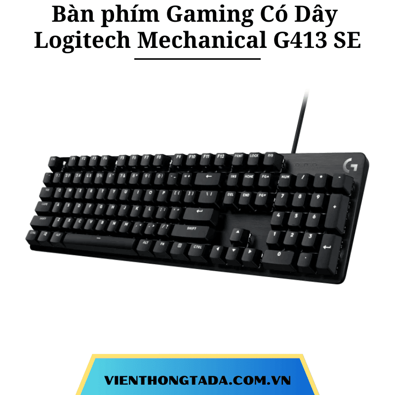 Bàn phím Gaming Có Dây Logitech Mechanical G413 SE (Đen) - Viễn thông Tada