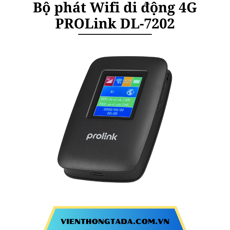 PROLink DL- 7202 | Bộ Phát Wifi Di Động 4G LTE Tốc Độ Cao 150 Mbps, Pin 3000mAh, 16 Thiết Bị Kết Nối Đồng Thời | Bảo hành 12 tháng 1 đổi 1
