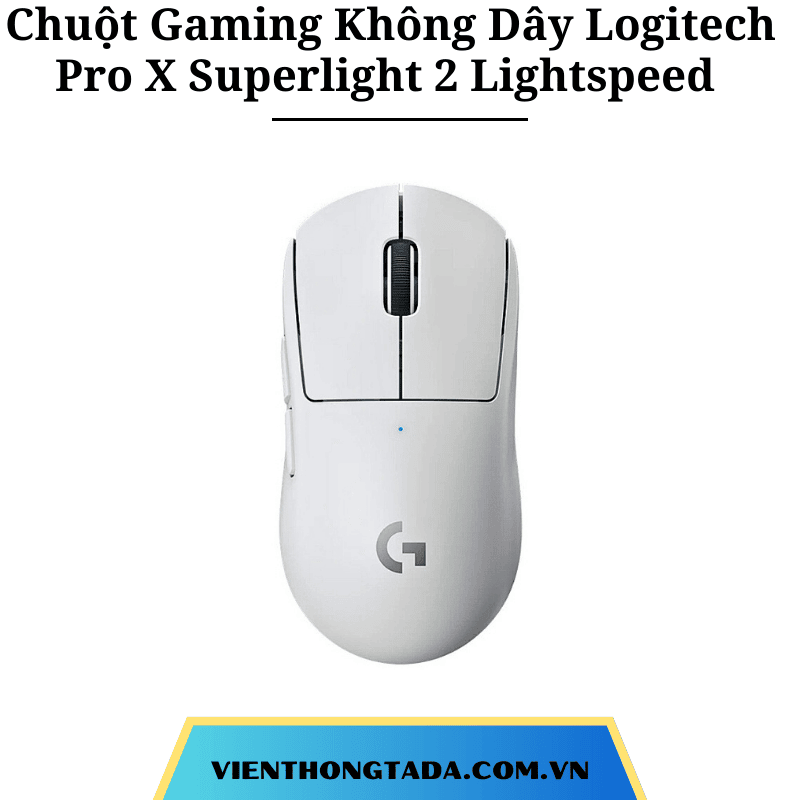 Chuột Gaming Không Dây Logitech Pro X Superlight 2 Lightspeed - Viễn thông tada