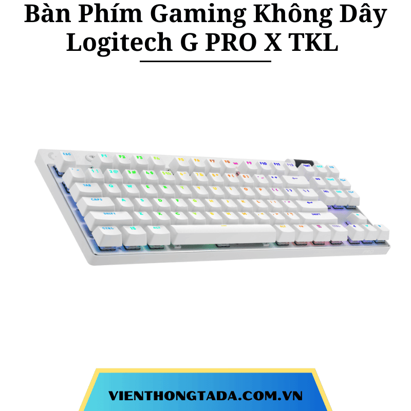 Bàn Phím Gaming Không Dây Logitech G PRO X TKL LIGHTSPEED TACTILE - Hàng chính hãng - Bảo hành 2 năm (viễn thông tada)
