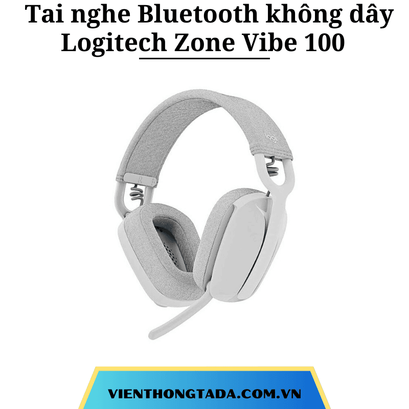 Tai nghe Bluetooth không dây Logitech Zone Vibe 100