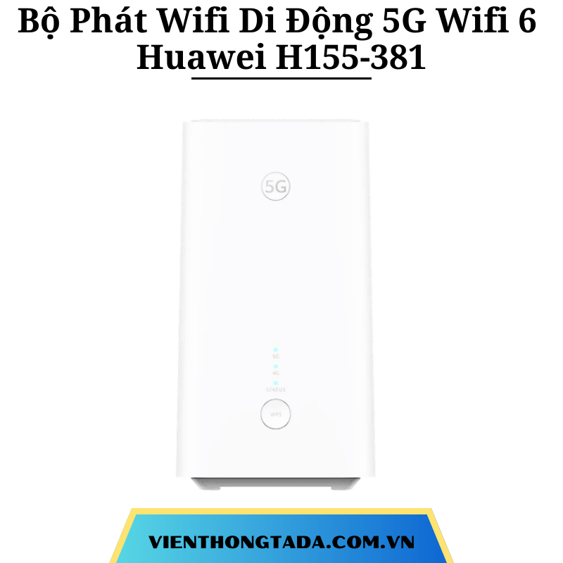 Bộ Phát Huawei H155-381 | Bộ Phát Wifi 5G, Wifi 6 Hỗ Trợ Mesh, Tốc Độ 3,6 Gbps, 128 Người Dùng Kết Nối Cùng Lúc | Bảo hành 1 đổi 1