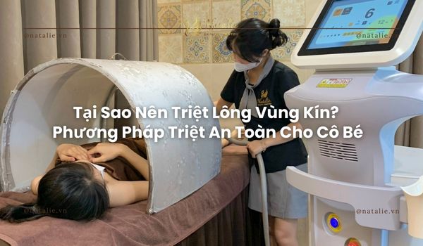 tại sao nên triệt vùng kín