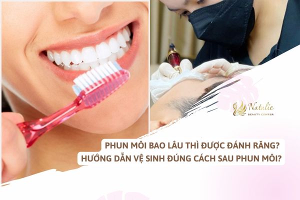 phun môi sau bao lâu đánh răng