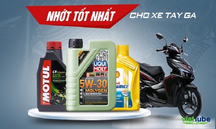 Tiêu chí đánh giá dầu nhớt cho xe tay ga tốt