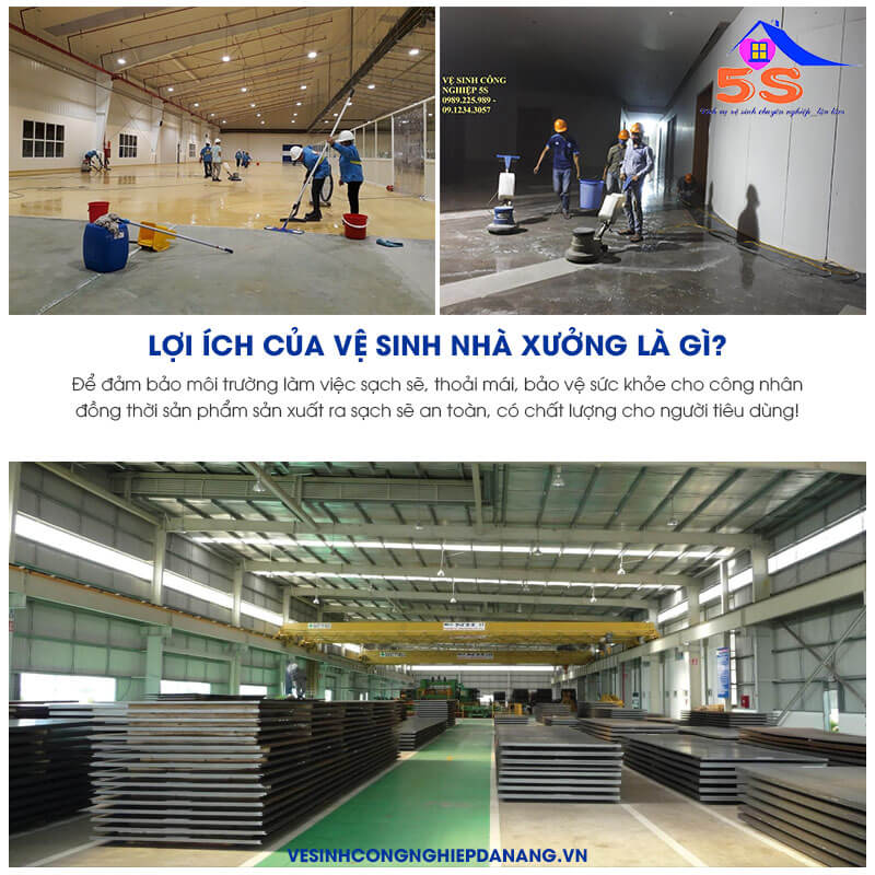 Lợi ích của vệ sinh nhà xưởng là gì?