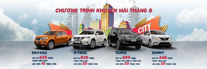 Chương Trình Khuyến Mãi Xe Nissan Tháng 8/2019 Chương Trình Khuyến Mãi Xe Nissan Tháng 8/2019