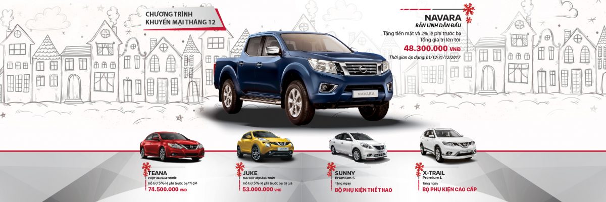 Chương Trình Khuyến Mãi Xe Nissan Tháng 12 Chương Trình Khuyến Mãi Xe Nissan Tháng 12