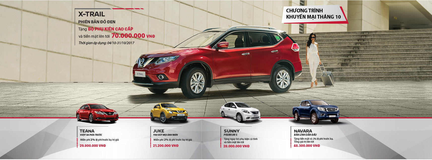 Chương Trình Khuyến Mãi Xe Nissan Tháng 10/2017 Chương Trình Khuyến Mãi Xe Nissan Tháng 10/2017