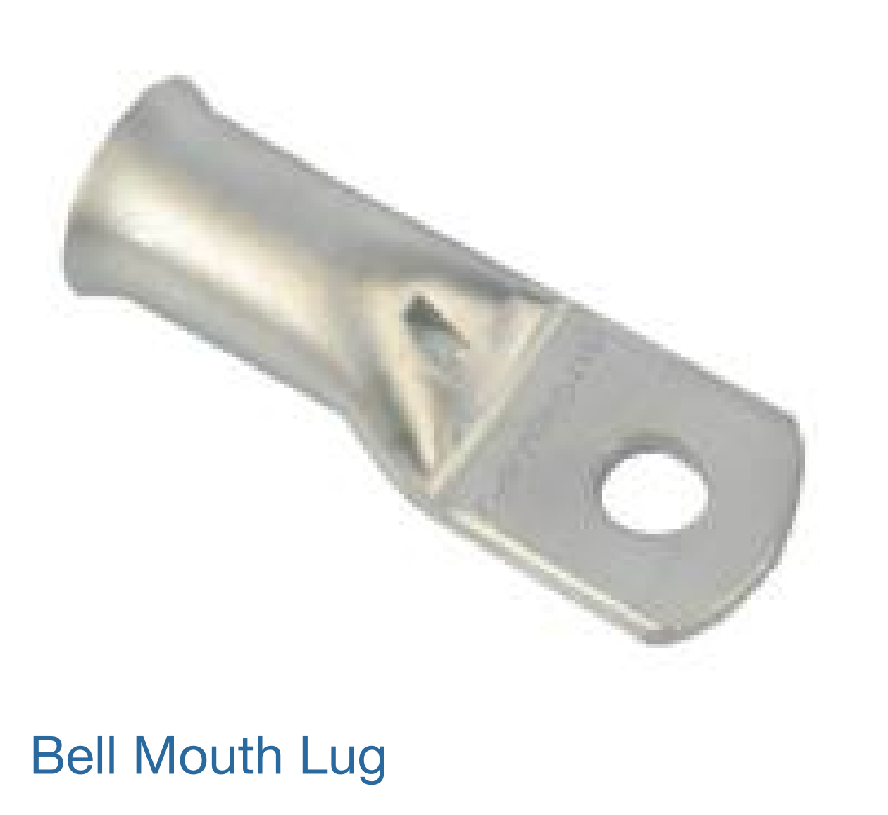 BELL MOUTH LUG