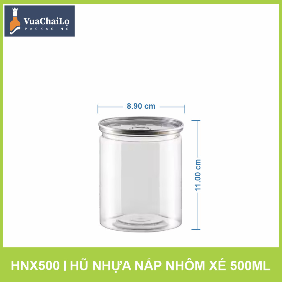 Hũ nhựa nắp nhôm xé 500ml