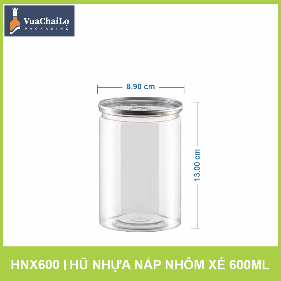 Hũ nhựa nắp nhôm xé 600ml