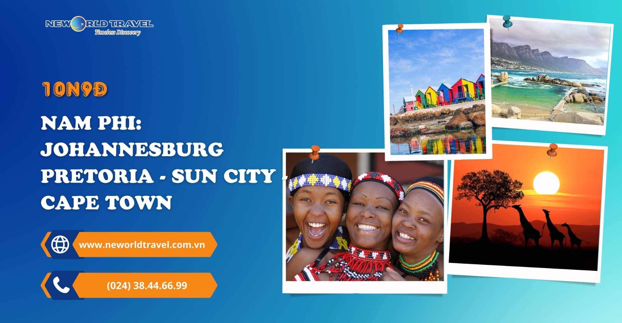 NAM PHI: JOHANNESBURG – PRETORIA - SUN CITY - CAPE TOWN