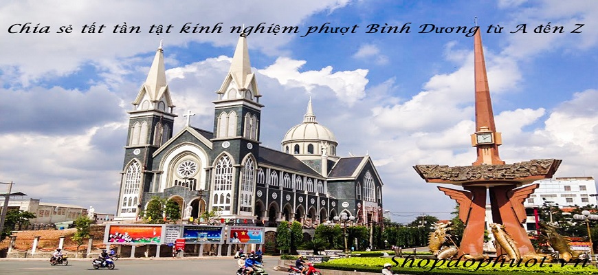Chia sẻ tất tần tật kinh nghiệm phượt Bình Dương từ A đến Z Chia sẻ tất tần tật kinh nghiệm phượt Bình Dương từ A đến Z