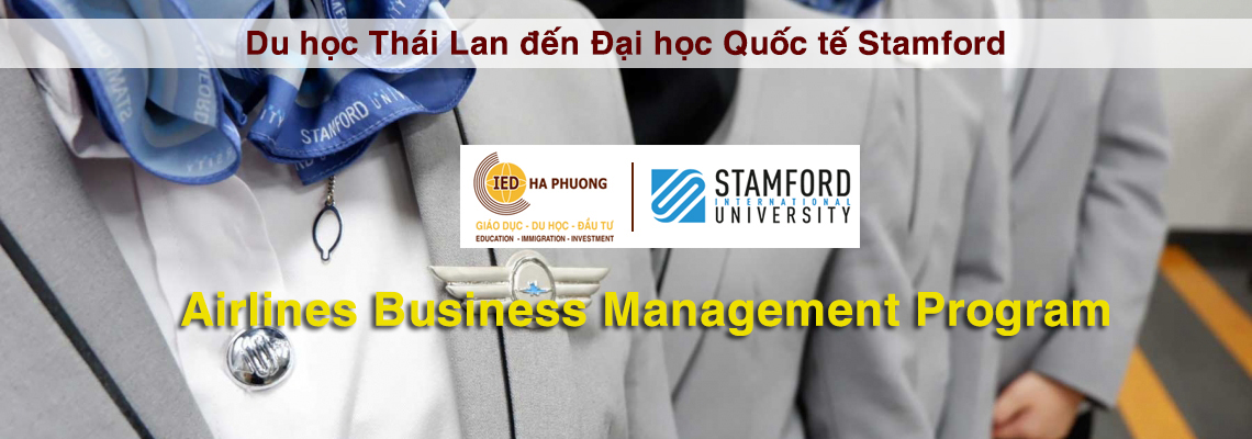 Du học Thái Lan đến Đại học Quốc tế Stamford ngành Airlines Business Management Program