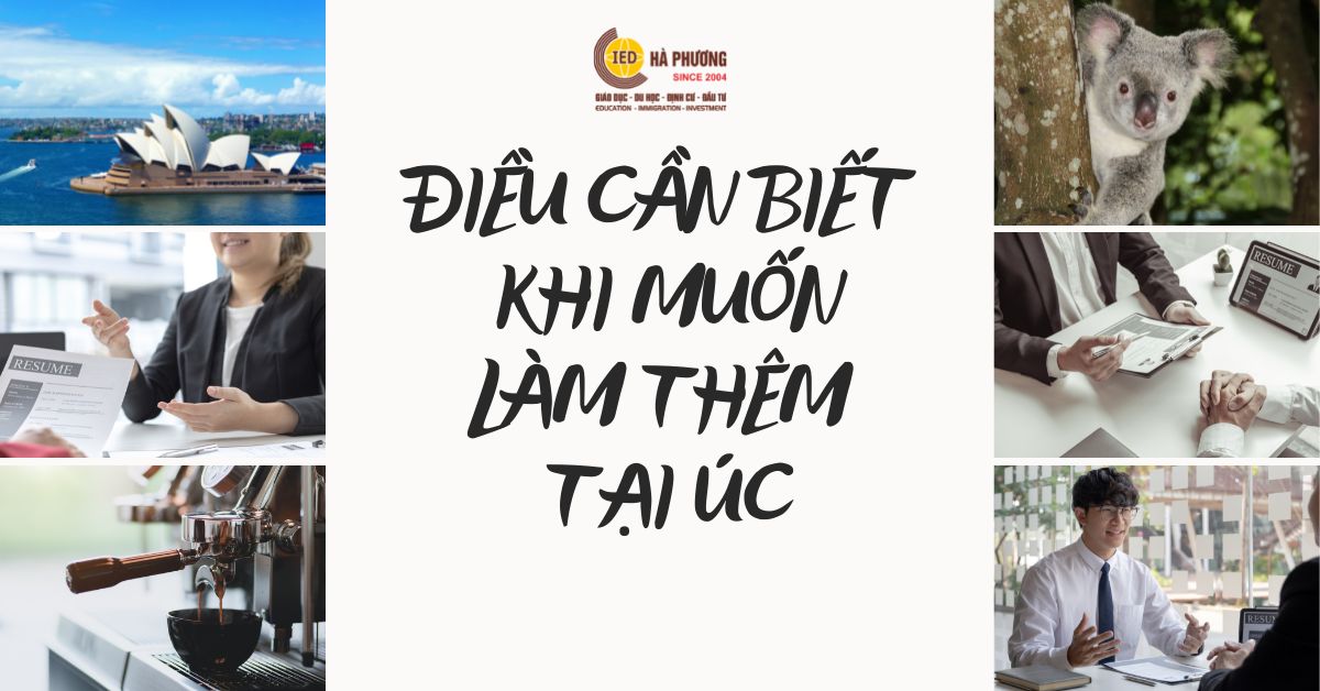 ĐIỀU CẦN BIẾT KHI DU HỌC SINH MUỐN LÀM THÊM TẠI ÚC