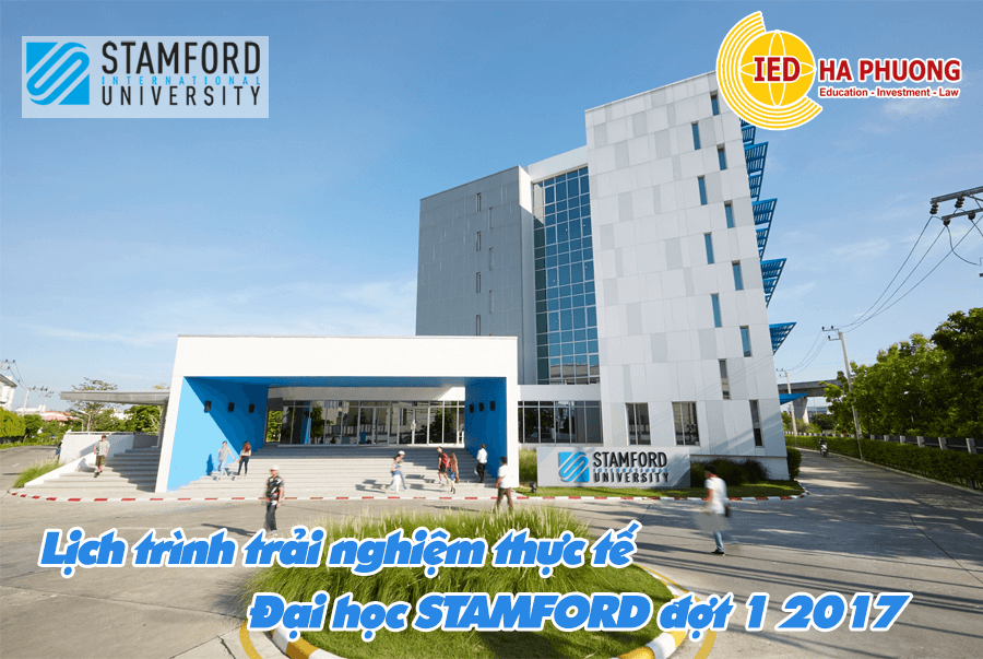 Lịch trình trải nghiệm thực tế Đại học Stamford đợt 1 2017