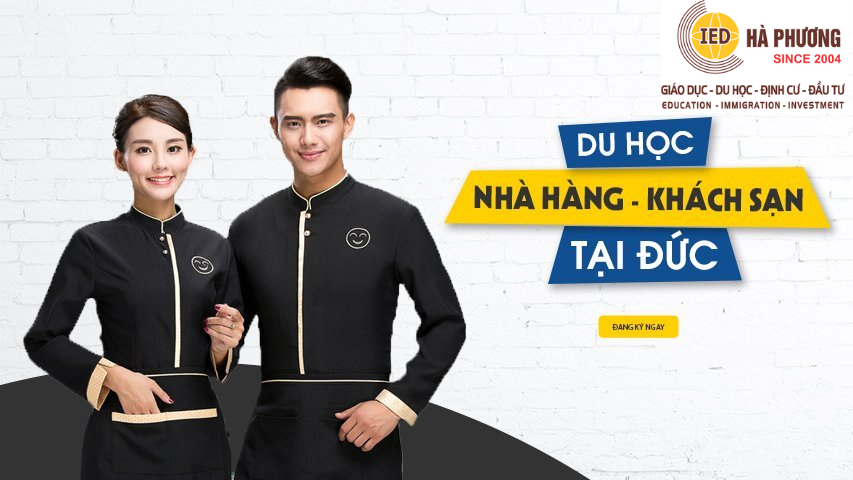 THÔNG BÁO TUYỂN SINH “LỘ TRÌNH DU HỌC THÔNG MINH” - DU HỌC NGHỀ MIỄN PHÍ CÙNG CƠ HỘI VIỆC LÀM VÀ ĐỊNH CƯ TẠI ĐỨC CHUYÊN NGÀNH NHÀ HÀNG KHÁCH SẠN