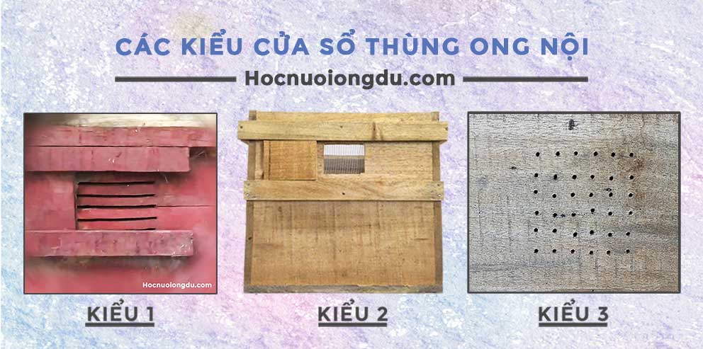 Thùng ong kế và các mẫu cửa sổ thông gió thùng nuôi ong