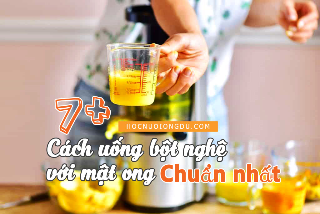 cách dùng tinh bột nghệ với mật ong từ A-Z