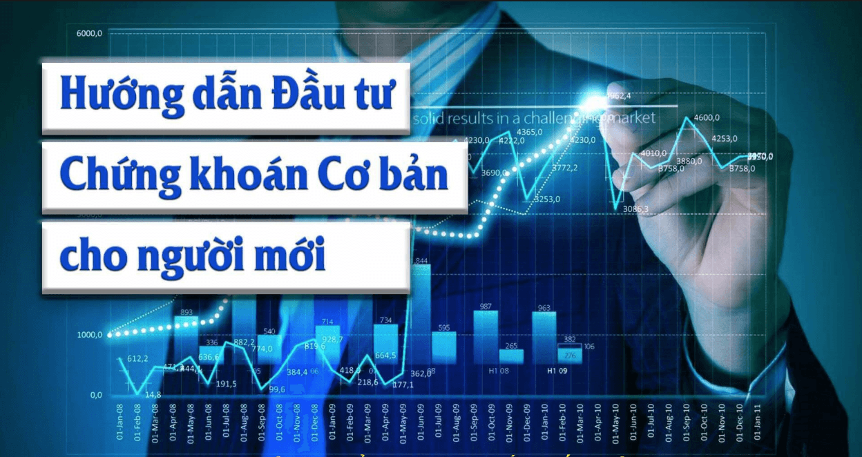 Hướng Dẫn Đầu Tư Chứng Khoán Cho Người Mới Bắt Đầu Từ A đến Z