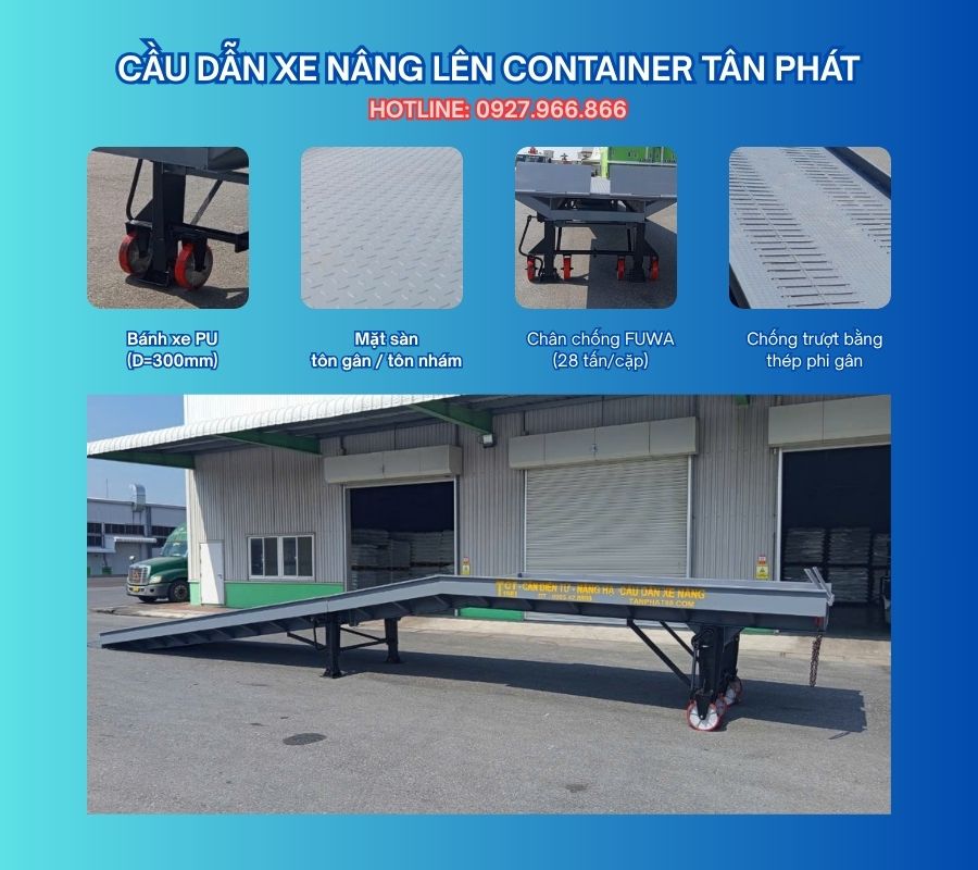 Đặc điểm nổi bật của cầu dẫn xe nâng lên container Tân Phát
