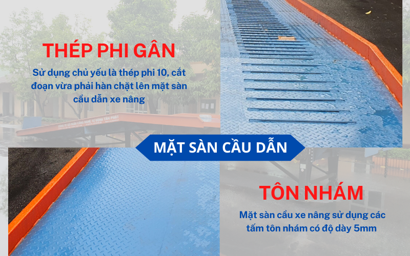 Mặt sàn cầu dẫn xe nâng sử dụng phí phi gân chống trượt hiệu quả khi xe nâng di chuyển lên xuống bốc dỡ hàng hóa.