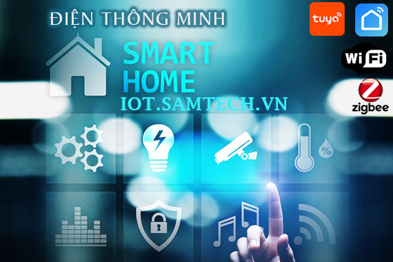 Sản phẩm IOT điện thông minh - nhà thông minh dùng wifi bluetooth zigbee của Tuya Smart, Smart life