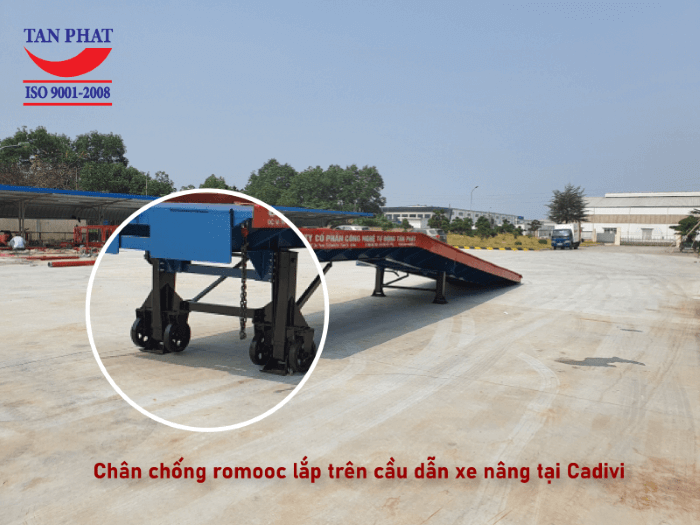 Chân romooc được Tân Phát lắp đặt trong dự án cầu dẫn xe nâng của Cadivi