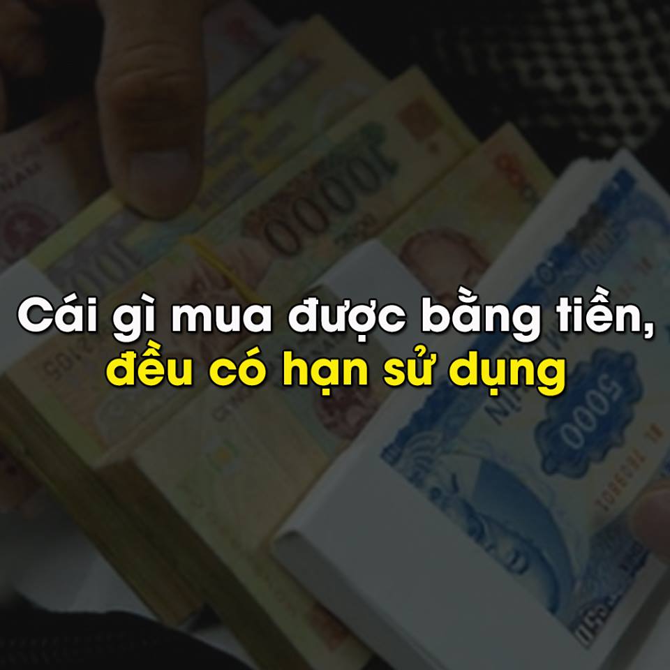 THỨ GÌ MUA ĐƯỢC BẰNG TIỀN THÌ ĐỀU RẺ ...