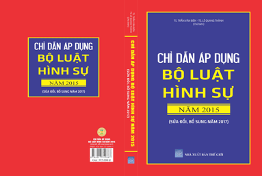 Sách Chỉ dẫn áp dụng Bộ luật hình sự năm 2015 (sửa đổi, bổ sung năm 2017)