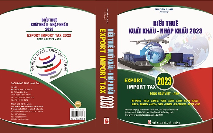 Sách Biểu Thuế Xuất Khẩu - Nhập Khẩu Năm 2023 (Song ngữ Việt – Anh)