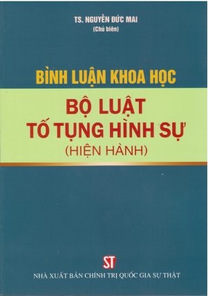 Sách Bình Luận Khoa Học Bộ Luật Tố Tụng Hình Sự Năm 2015 