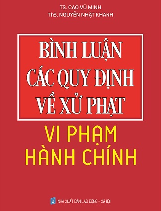 Sách Bình luận các quy định về xử phạt vi phạm hành chính