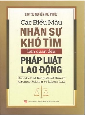 Sách Các biểu mẫu nhân sự khó tìm liên quan đến pháp luật lao động