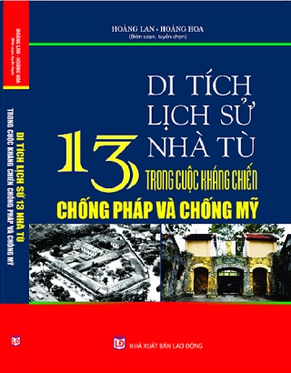 Sách Tìm Hiểu Di Tích Lịch Sử 13 Nhà Tù Trong Cuộc Kháng Chiến Chống Pháp Và Mỹ